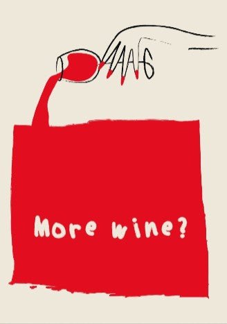 More Wine? Kitchen Wall Art