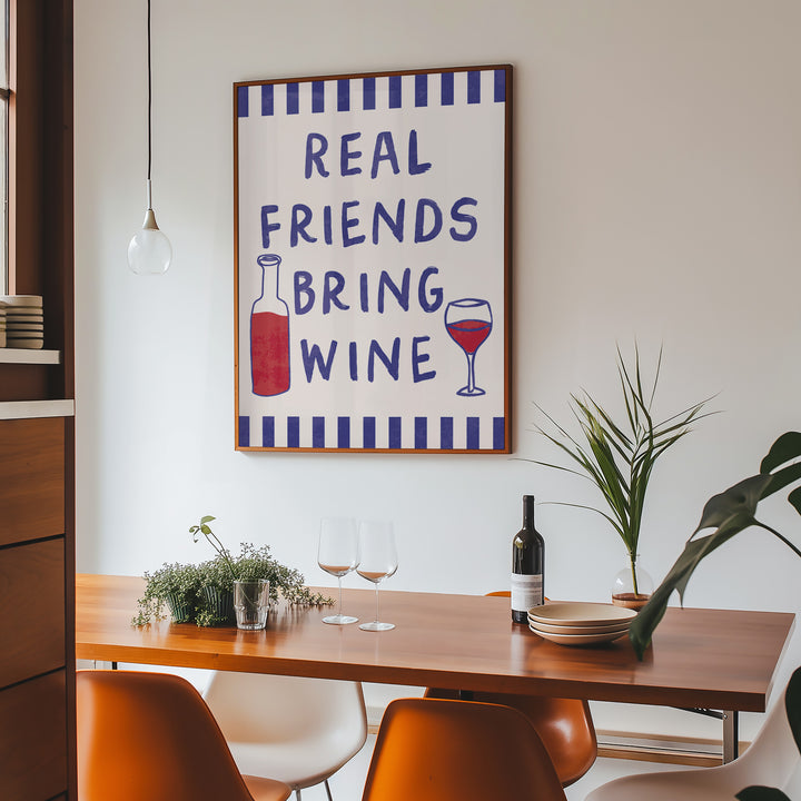 Real Friends Bring Wine Blue Illustration,dining room,timber border