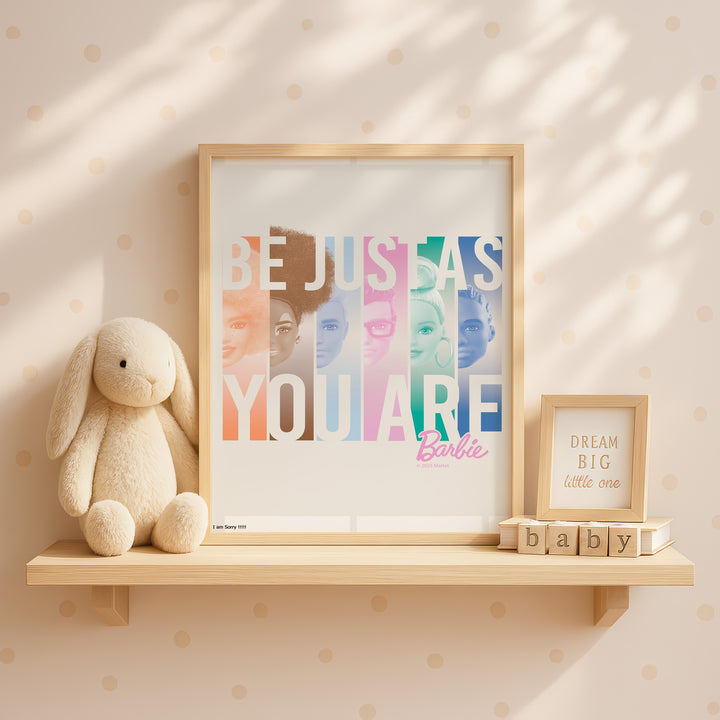 Barbie Be Just As You Are Wall Art Print