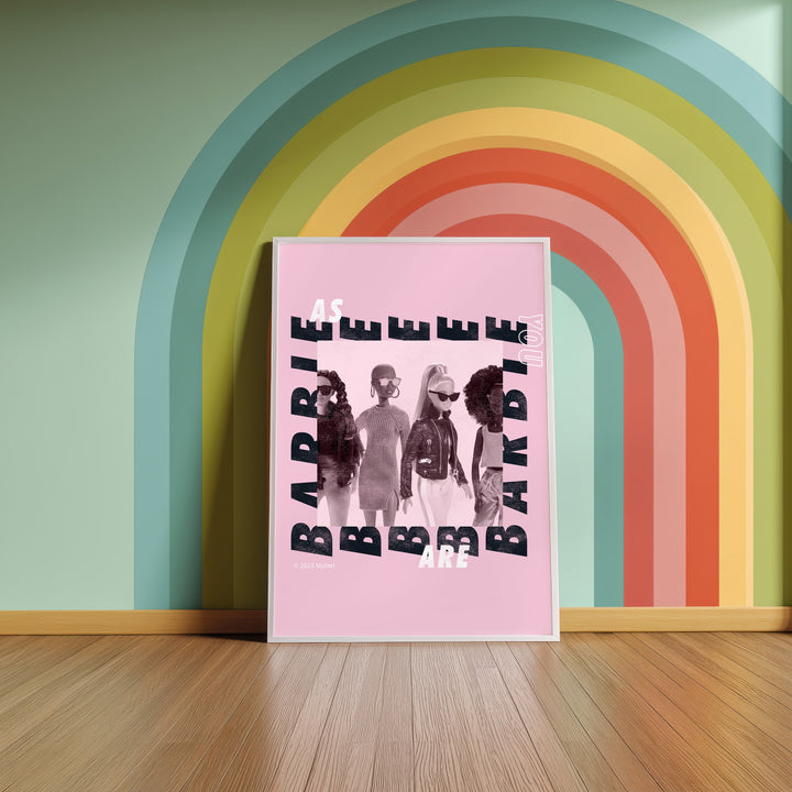 Barbie As You Are Wall Art Print