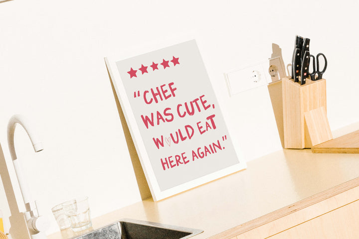 Chef was Cute would eat here again kitchen print,kitchen,timber border