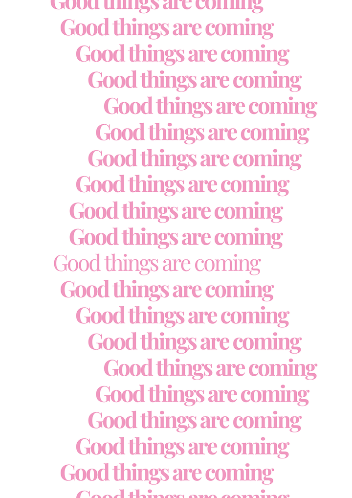 Good Things Are Coming Quote Wall Art,frame