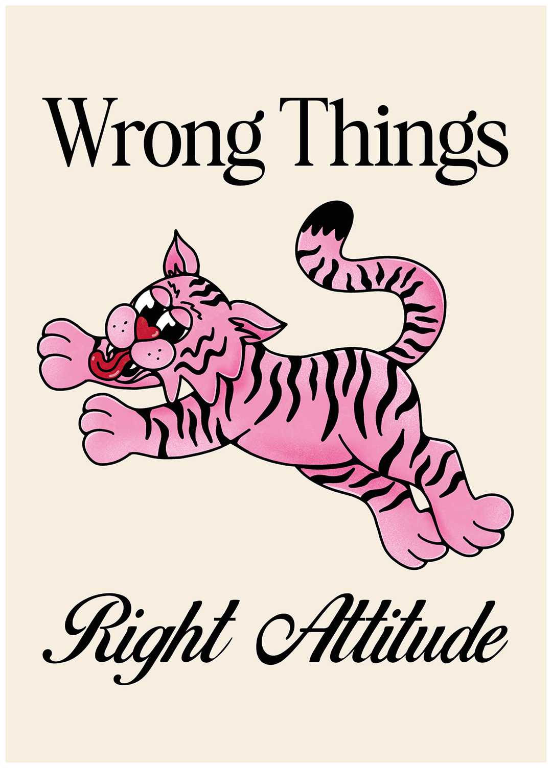 Wrong Things Right Attitude Tiger by Violet,frame