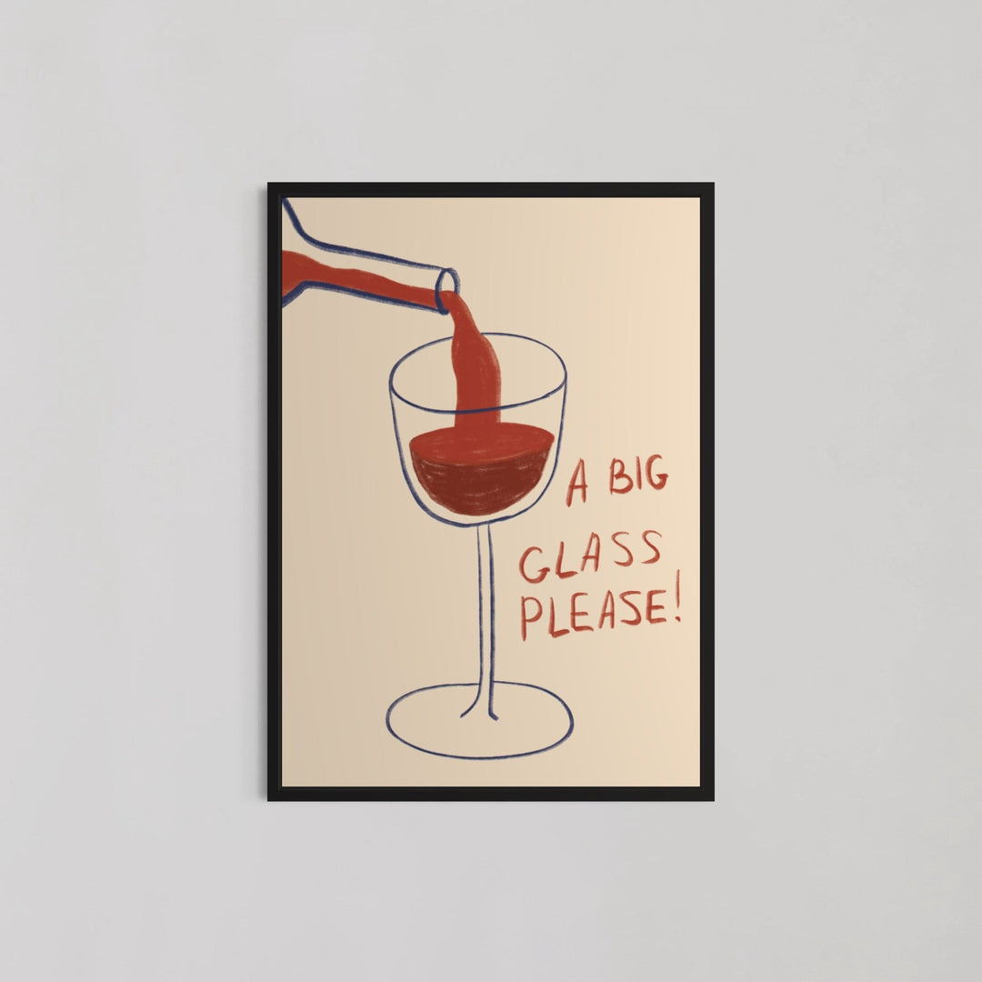 A Big Glass Please! Wall Art - Style My Wall