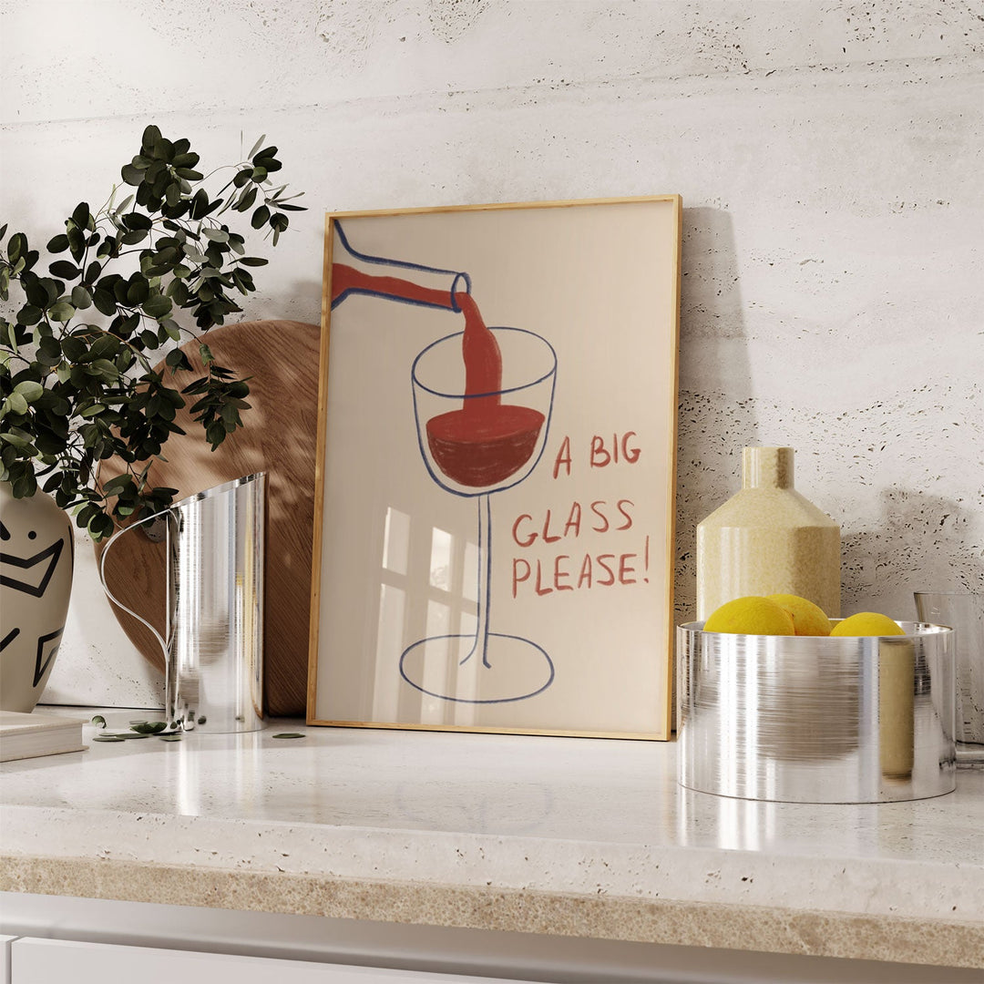 A Big Glass Please! Wall Art - Style My Wall