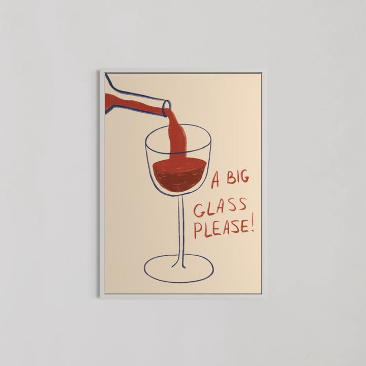 A Big Glass Please! Wall Art - Style My Wall