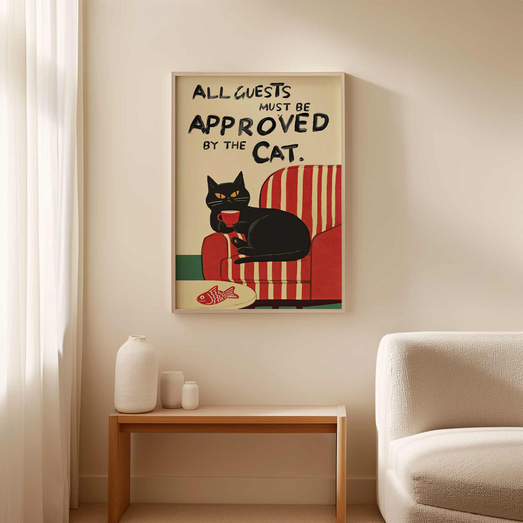 All Guests Must be Approved by the Cat Print wall - art - picture - poster