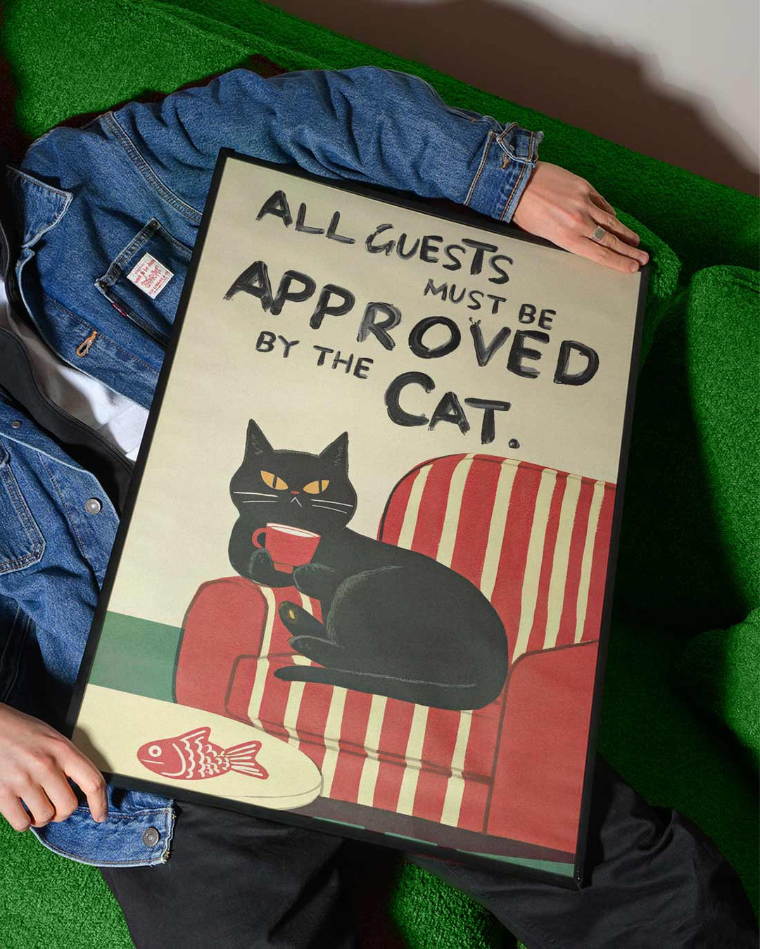 All Guests Must be Approved by the Cat Print wall - art - picture - poster