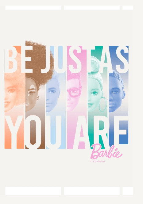Barbie Be Just As You Are Wall Art Print