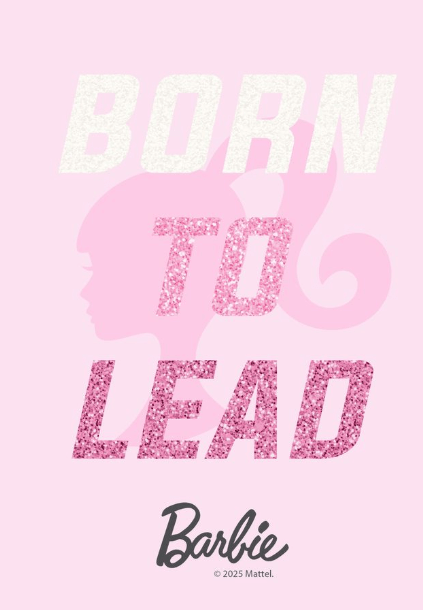 Barbie Born to Lead Print