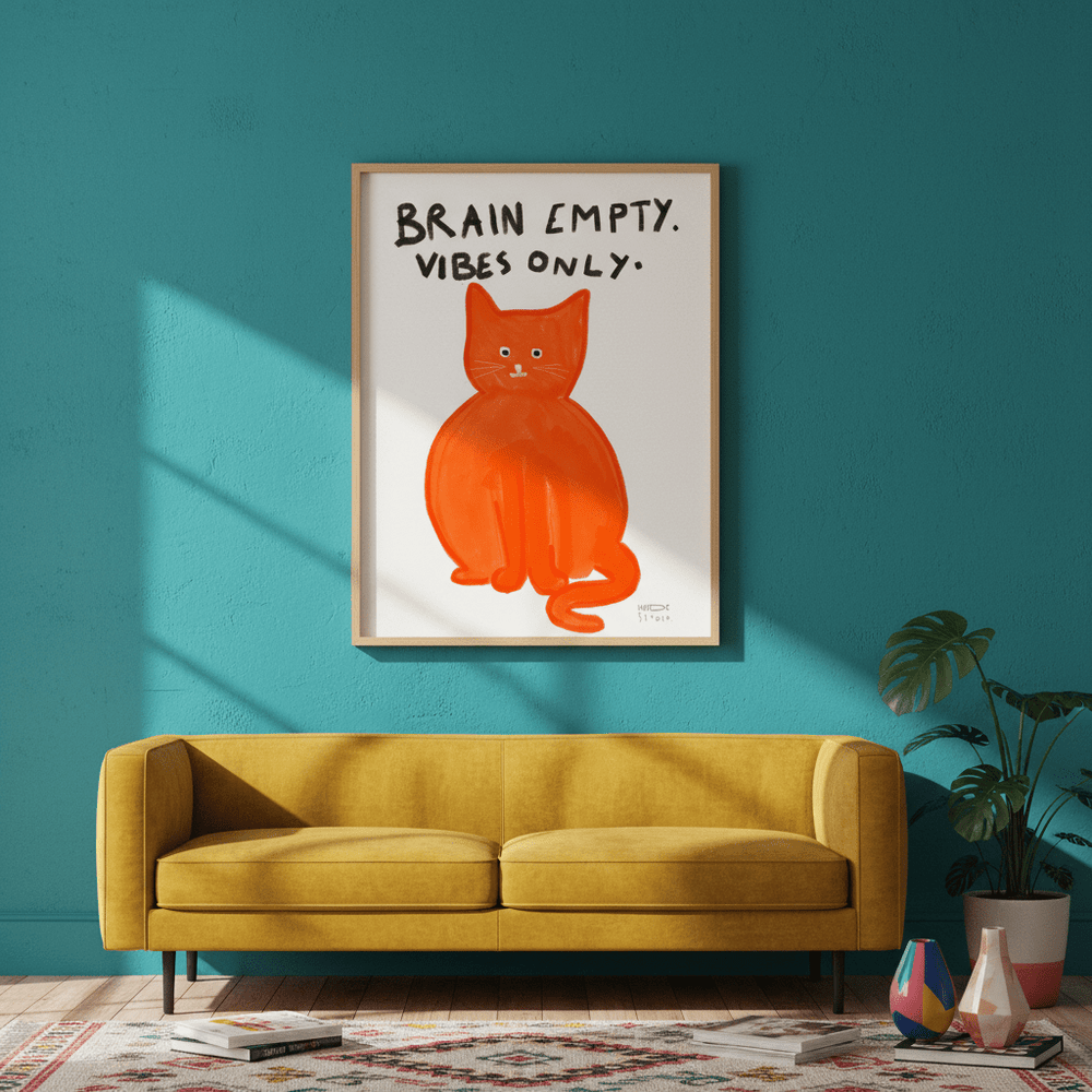 Brain empty, vibes only by Hayde Nizard wall - art - picture - poster