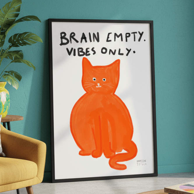 Brain empty, vibes only by Hayde Nizard wall - art - picture - poster