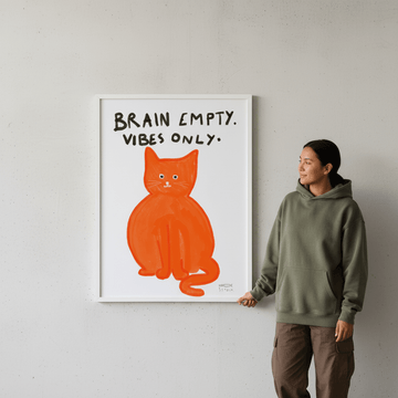 Brain empty, vibes only by Hayde Nizard wall - art - picture - poster