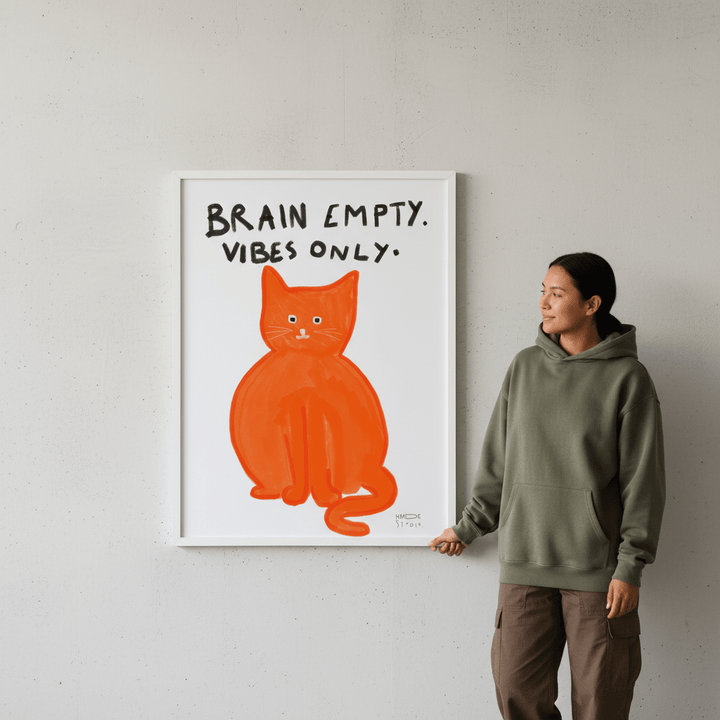 Brain empty, vibes only by Hayde Nizard wall - art - picture - poster