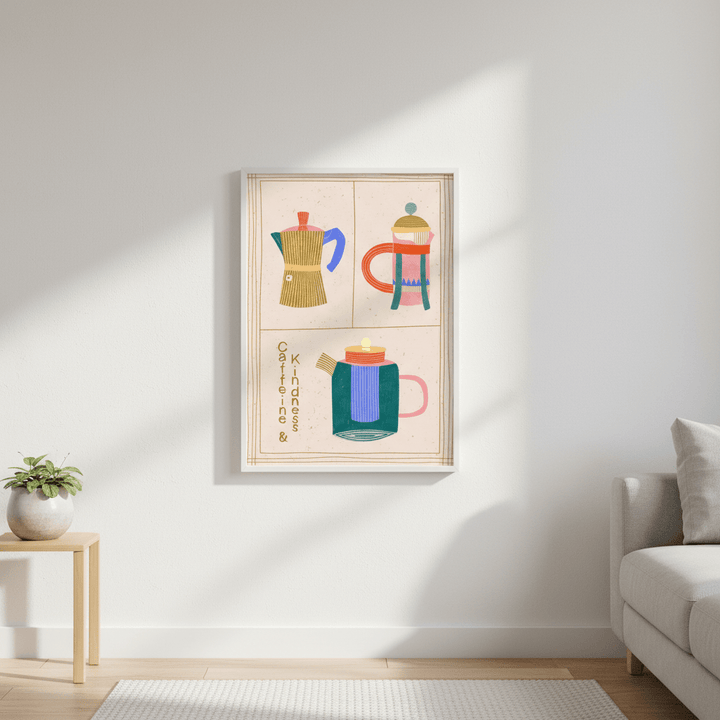 Caffeine and Kindness by Bea Muller wall - art - picture - poster