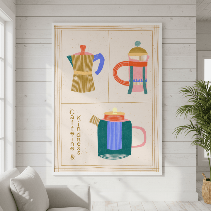 Caffeine and Kindness by Bea Muller wall - art - picture - poster