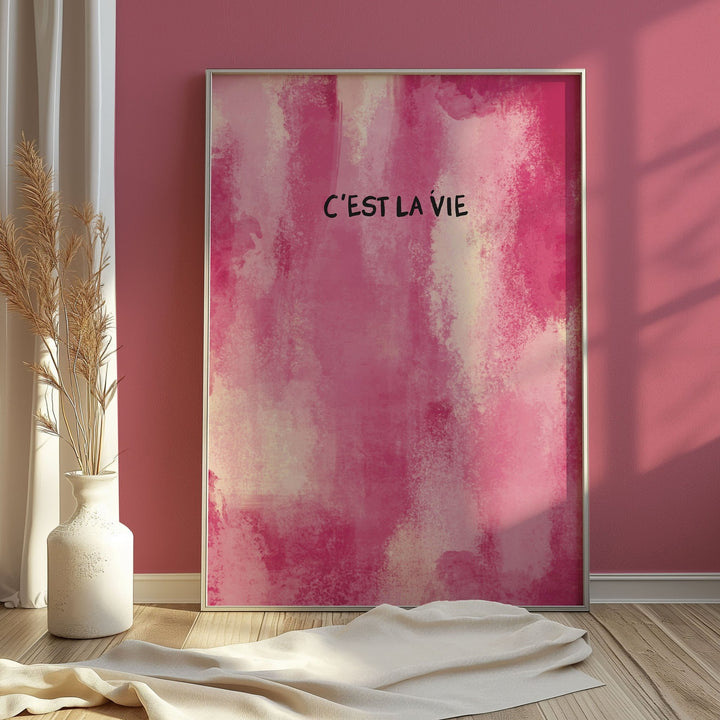 Cest La Vie Pink Wall Art fun - Style My Wall