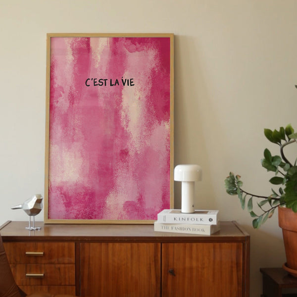 Cest La Vie Pink Wall Art fun | Art & Canvas Print