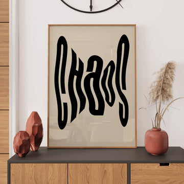 Chaos Quote Portrait Wall Art - Style My Wall