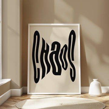 Chaos Quote Portrait Wall Art - Style My Wall