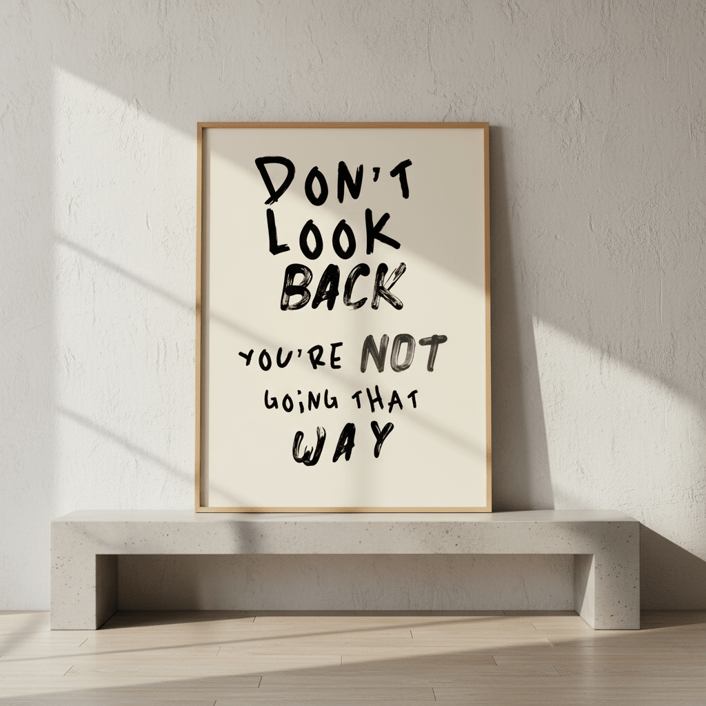 Don't Look Back Wall Art wall - art - picture - poster