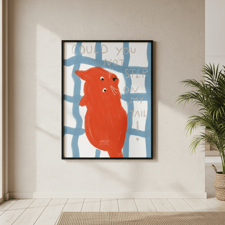 Don't Step on My Tail by Hayde Nizard wall - art - picture - poster