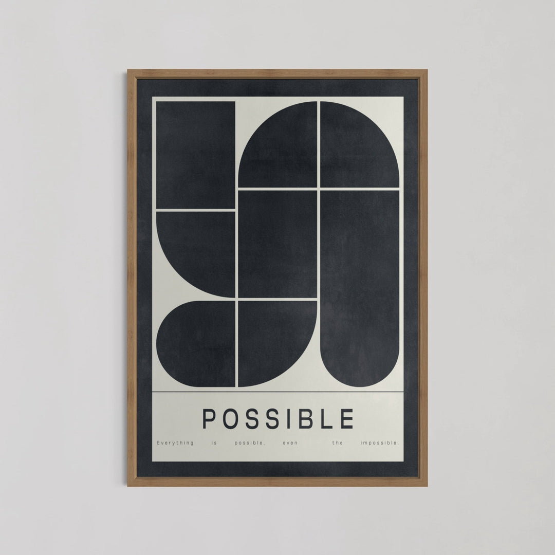 Everything Is Possible Even The impossible Wall Art - Style My Wall