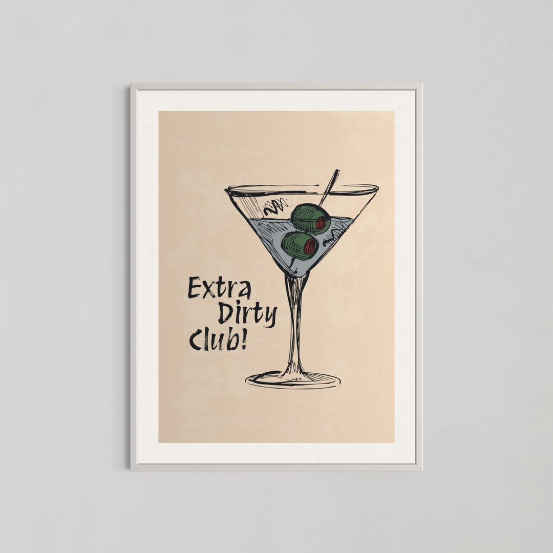 Extra Dirty Club! Wall Art - Style My Wall