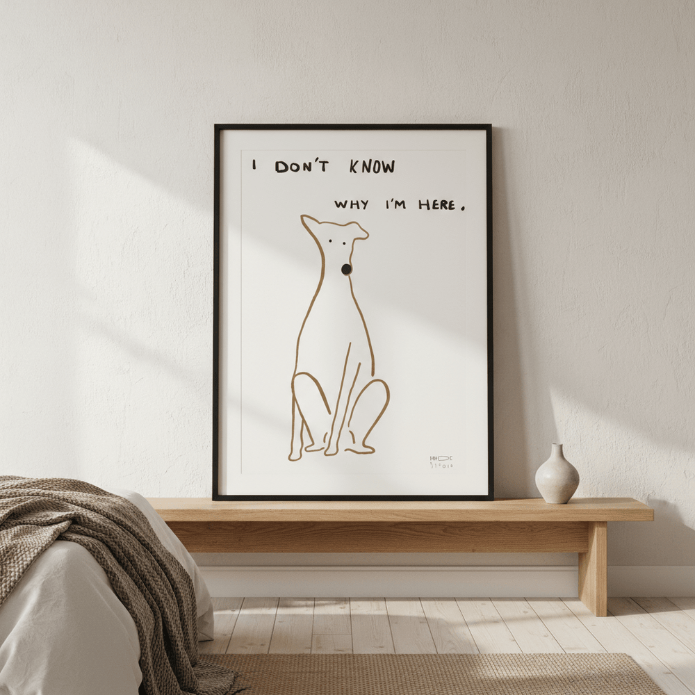 I Don't Know Why I'm Here Dog by Hayde Nizard wall - art - picture - poster