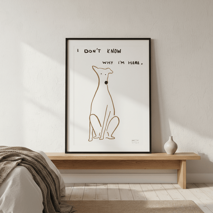I Don't Know Why I'm Here Dog by Hayde Nizard wall - art - picture - poster