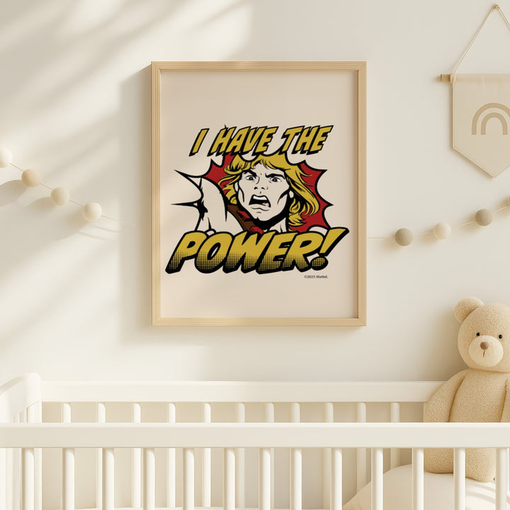 I have the Power He Man Masters of the Universe Print wall - art - picture - poster