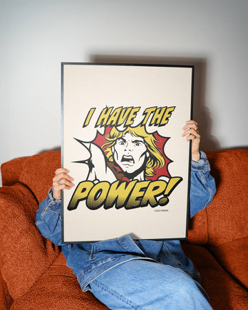 I have the Power He Man Masters of the Universe Print wall - art - picture - poster