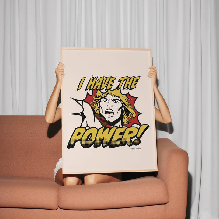 I have the Power He Man Masters of the Universe Print wall - art - picture - poster