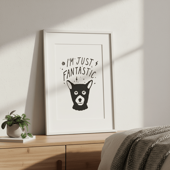 I'm Just Fantastic by Florent Bodart wall - art - picture - poster