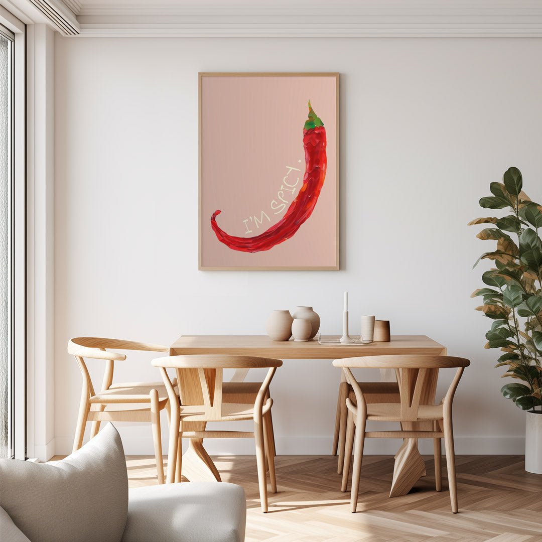 I’m Spicy Chilli Wall Art Print - Style My Wall