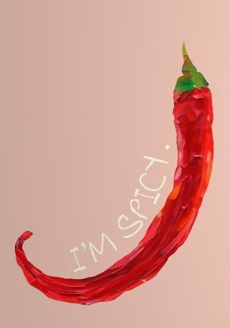 I'm Spicy Chilli Wall Art Print