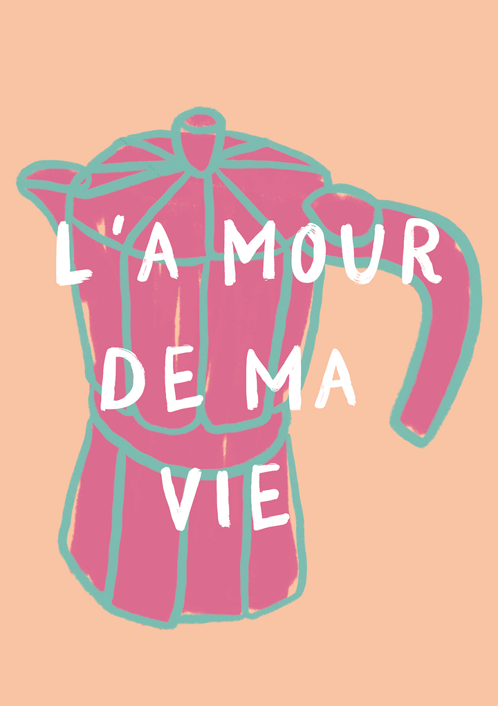 La Mour De Ma Vie Bialeti - Style My Wall,frame