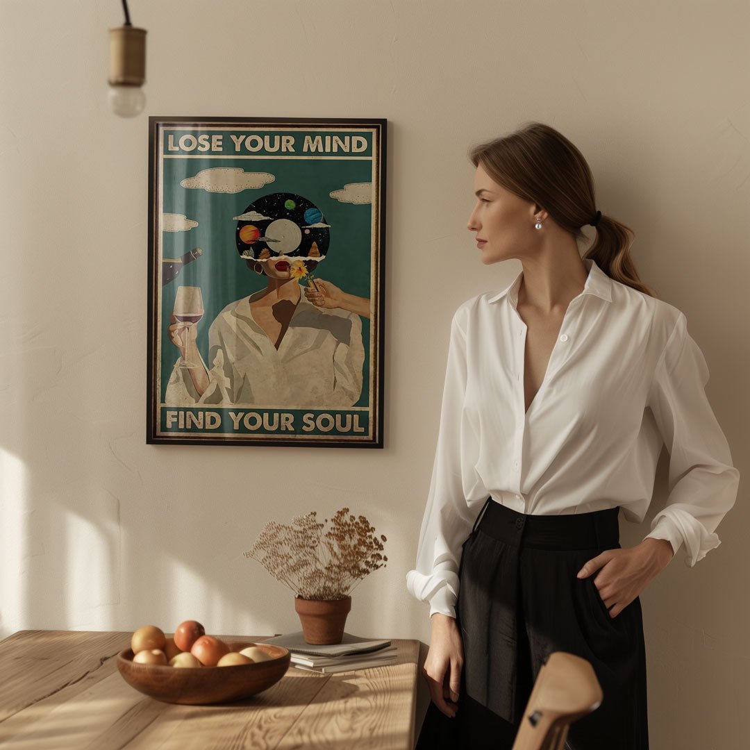 Lose Your Mind Find Your Soul Girl Wall Art - Style My Wall