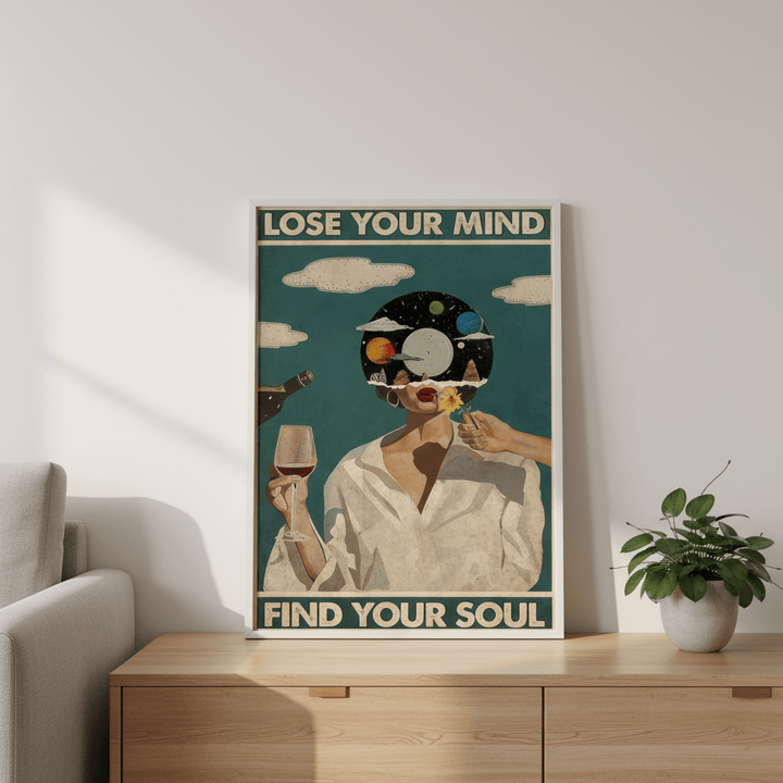 Lose Your Mind Find Your Soul Girl Wall Art wall - art - picture - poster