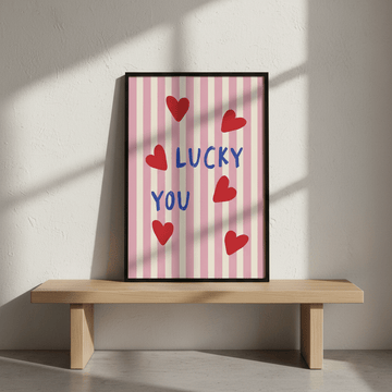 Lucky You Love Heart Print wall - art - picture - poster