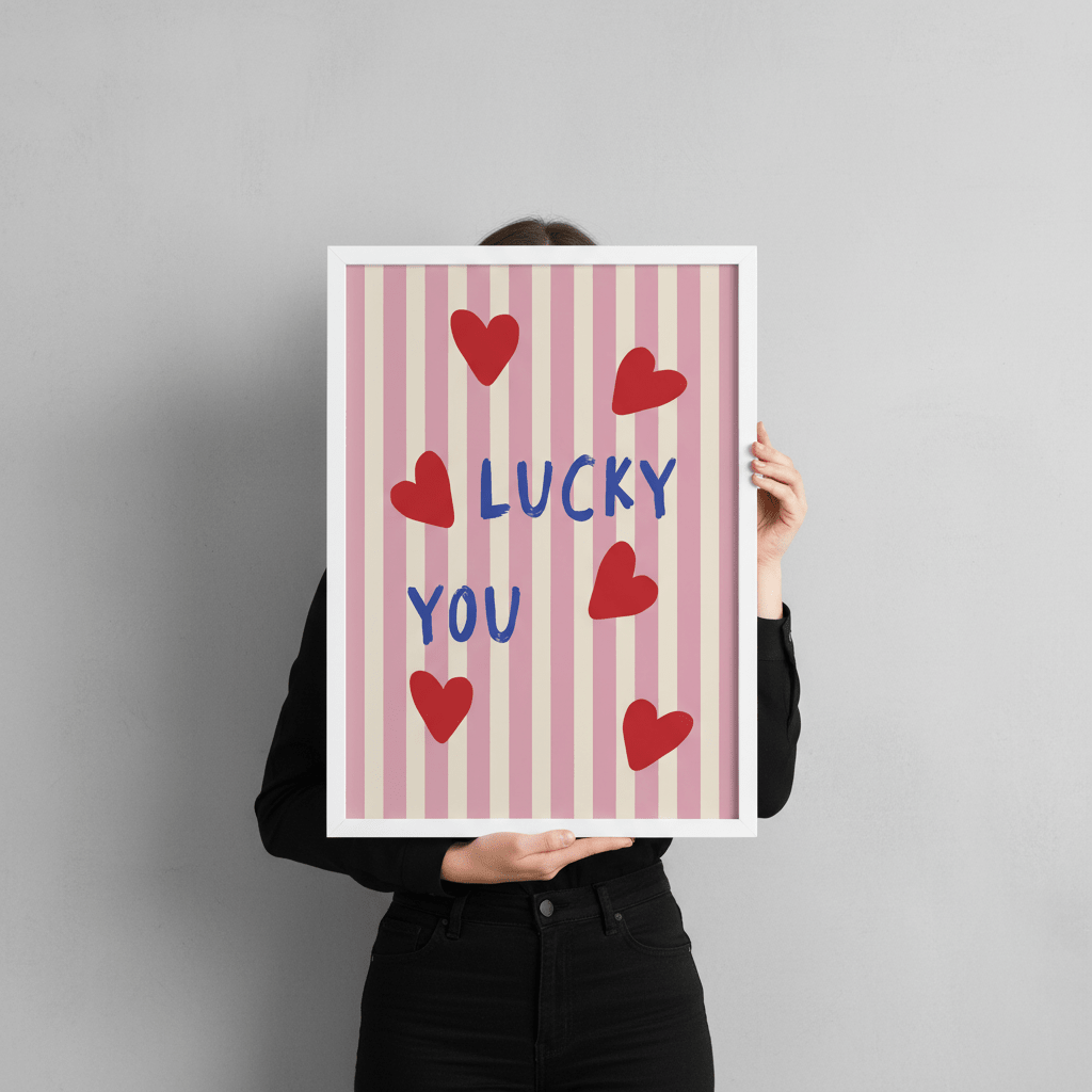 Lucky You Love Heart Print wall - art - picture - poster