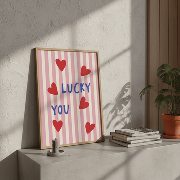 Lucky You Love Heart Print wall - art - picture - poster