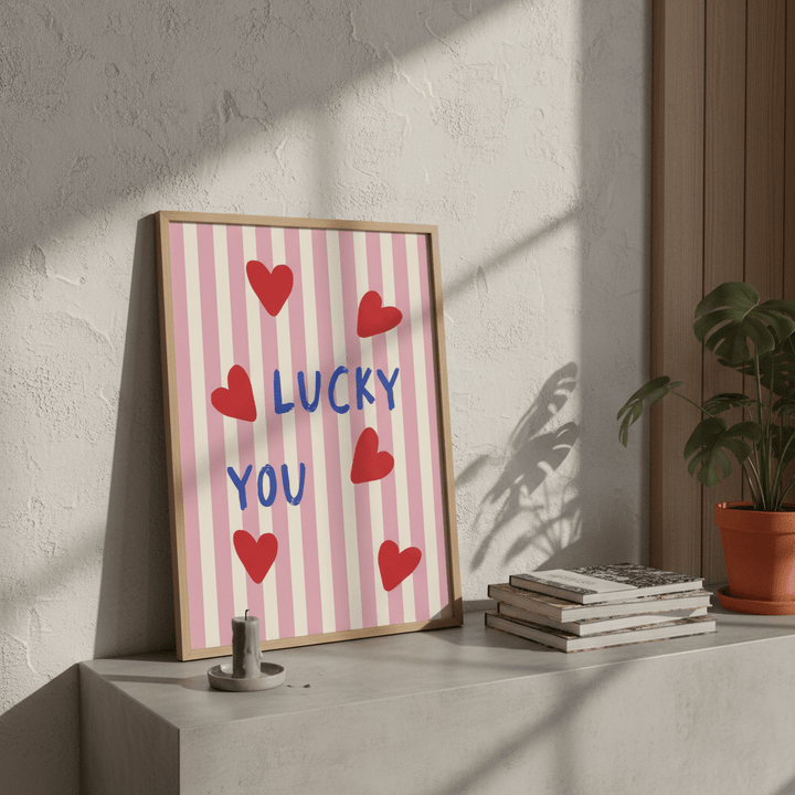 Lucky You Love Heart Print wall - art - picture - poster