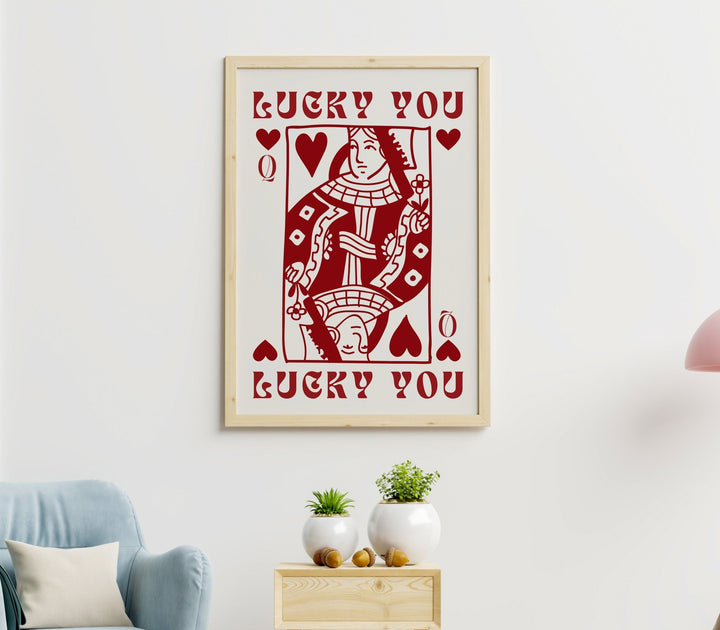 Lucky You Queen of Hearts Wall Print - Style My Wall