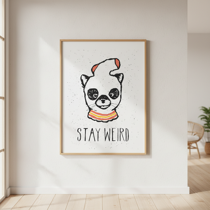Stay Weird by Florent Bodart