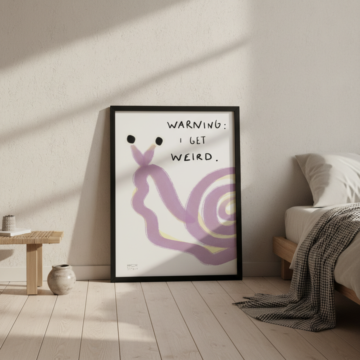 Warning I Got Weird Snail by Hayde Nizard