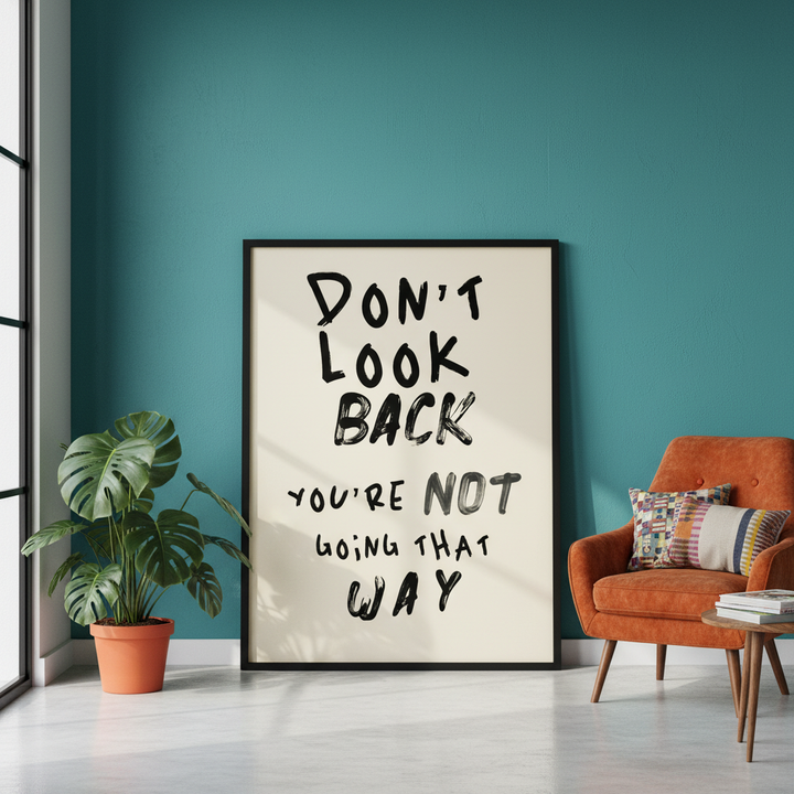 Don't Look Back Wall Art