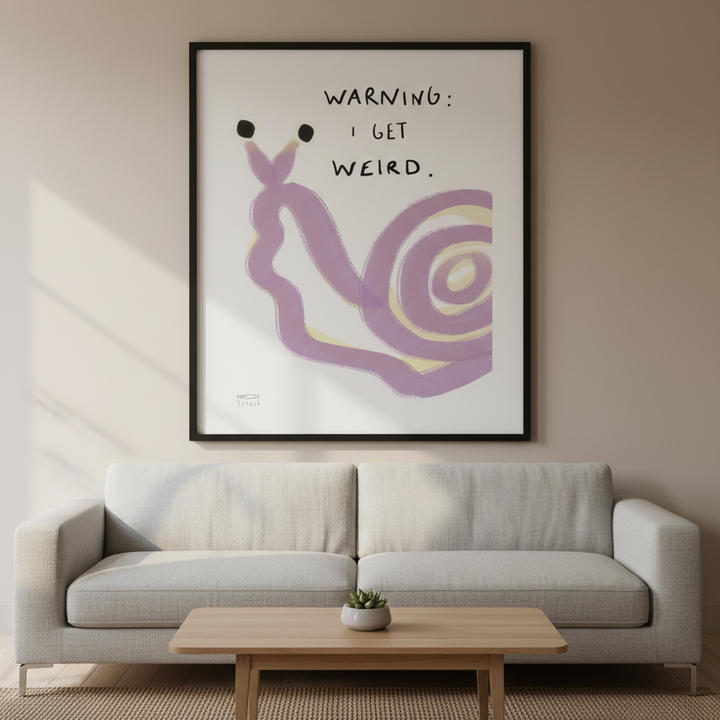 Warning I Got Weird Snail by Hayde Nizard