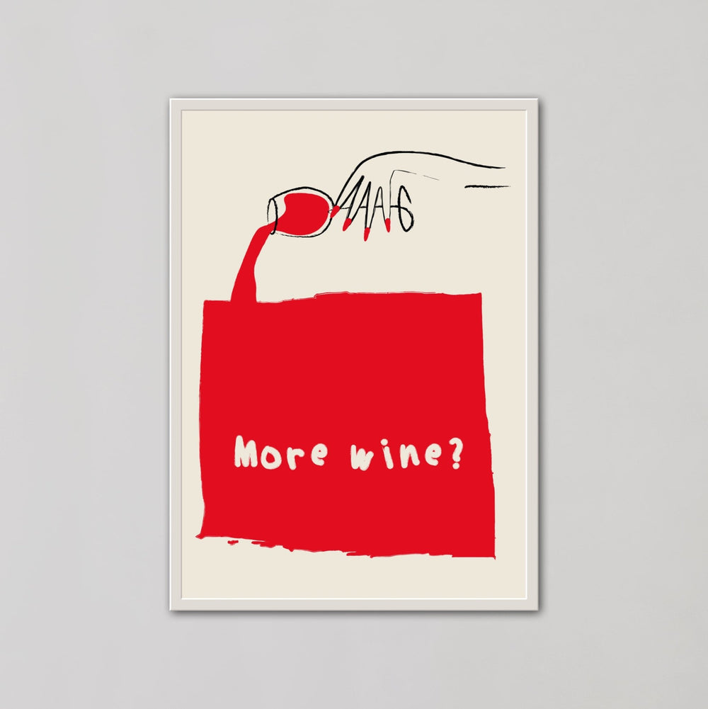 More Wine? Kitchen Wall Art - Style My Wall