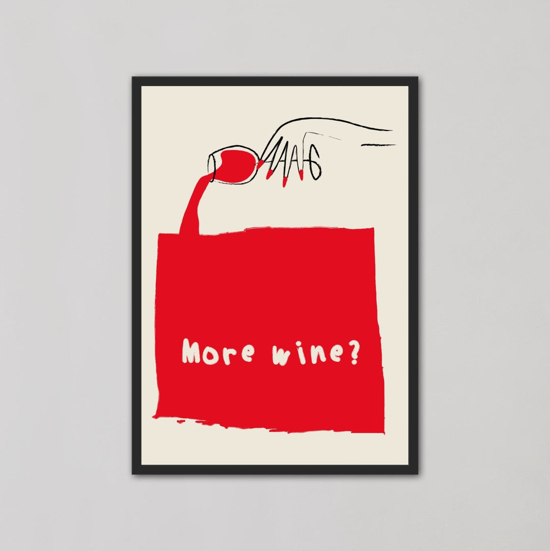 More Wine? Kitchen Wall Art - Style My Wall